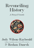 Reconciling History : A Story of Canada (HC)