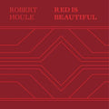 Robert Houle: Red Is Beautiful