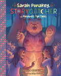 Sarah Ponakey, Storycatcher and Muskwa's Tipi Tales (HC)