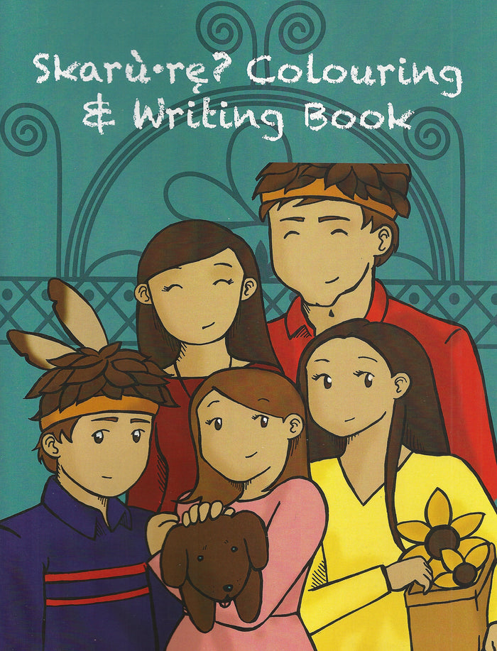 Skarù:ręˀ Colouring & Writing Book (Tuscarora)