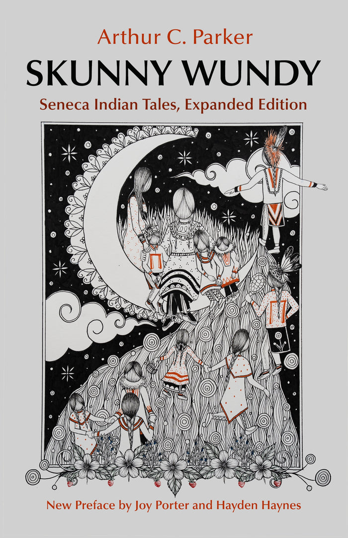 Skunny Wundy : Seneca Indian Tales. Expanded Edition.