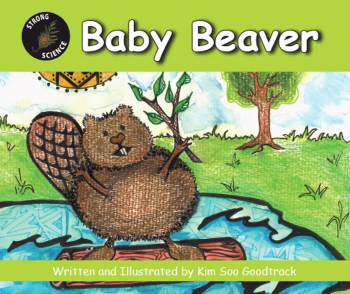 Strong Science - Animals: Baby Beaver