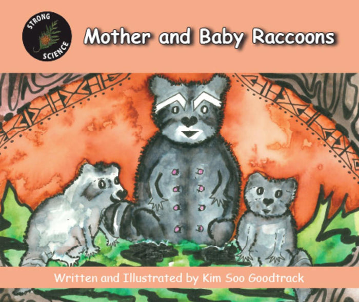 Strong Science - Animals: Mother and Baby Raccoons