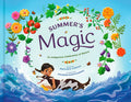 Summer's Magic : An Indigenous Celebration of Nature