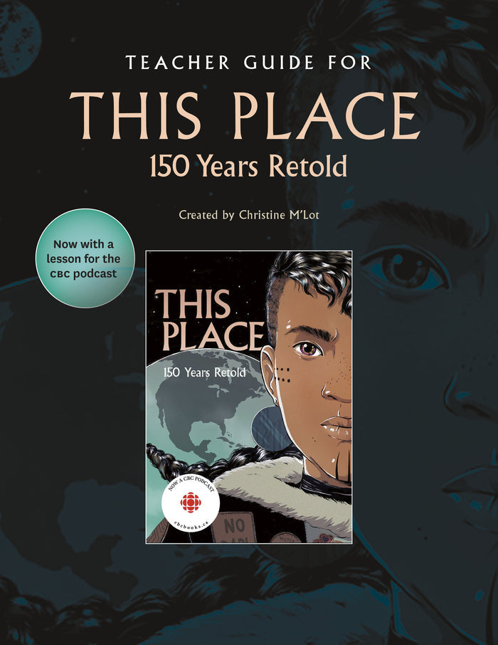 Teacher Guide for This Place : 150 Years Retold. With lesson on podcast.