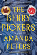 The Berry Pickers : A Novel (PB)