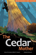The Cedar Mother - Mothers of Xsan series 8 (HC)