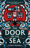 The Door on the Sea. The Raven and Eagle 1. (PB) (Pre-Order for Sept 22/26)
