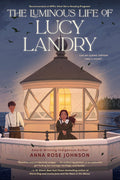 The Luminous Life of Lucy Landry (PB)