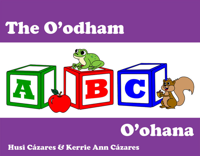 The O'odham ABC O'ohana. Tohono O'odham series (HC) (Pre-Order for Oct 13/26)