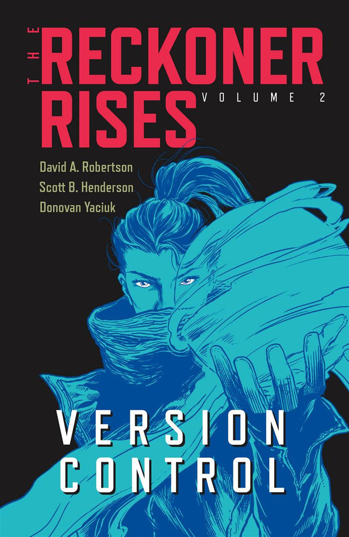 The Reckoner Rises, Book 2: Version Control