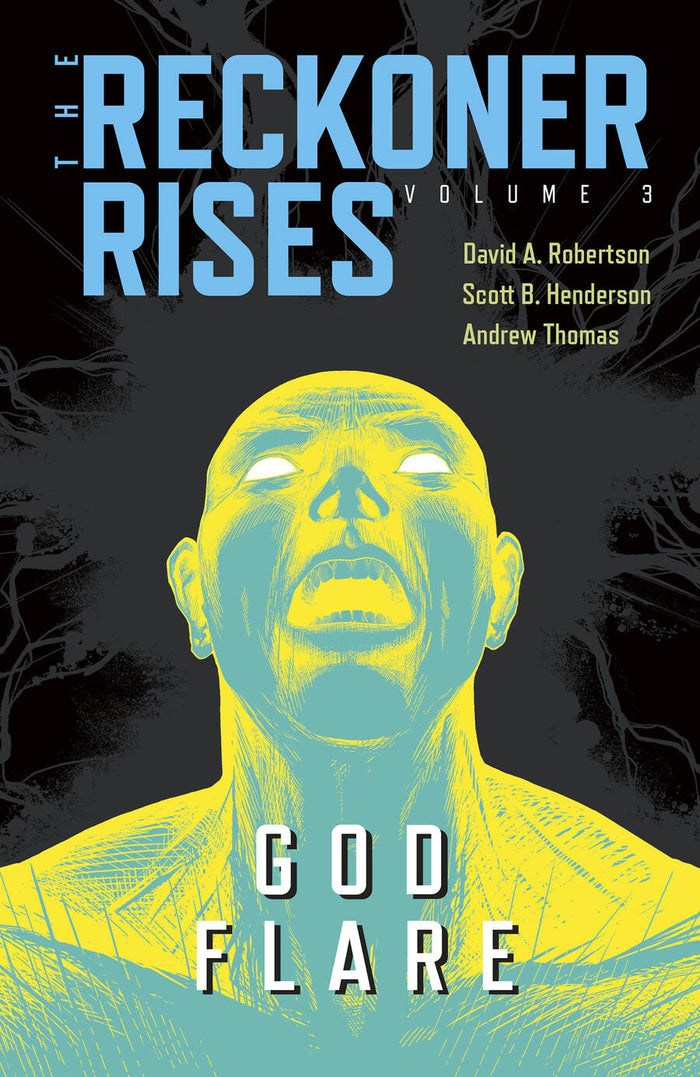 The Reckoner Rises, Book 3: God Flare