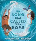 The Song That Called Them Home (HC)