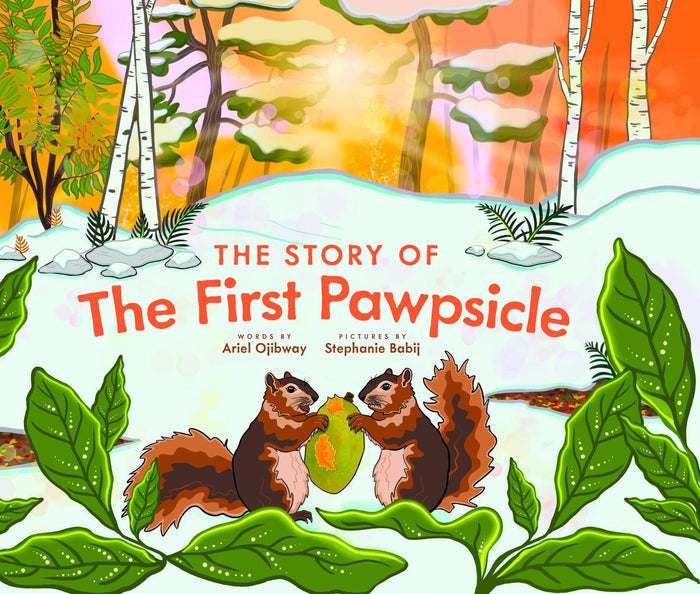 The Story of the First Pawpsicle (HC)
