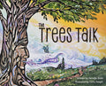 The Trees Talk