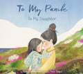 To My Panik : To My Daughter (Inuktitut/English)