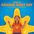 Today is Orange Shirt Day (BD)