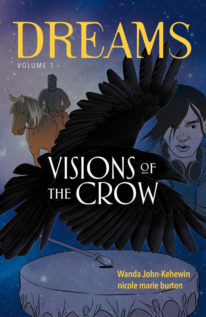 Visions of the Crow. Dreams. Book 1 (PB)
