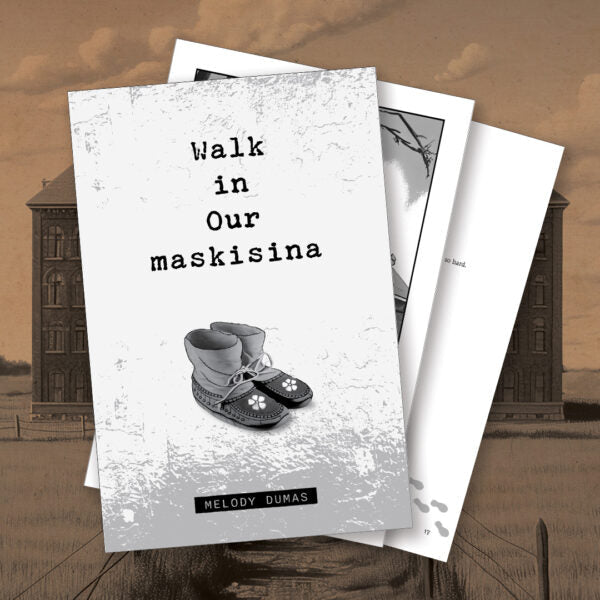 Walk in Our maskisina. Residential School Bundle.