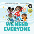 We Need Everyone (HC)