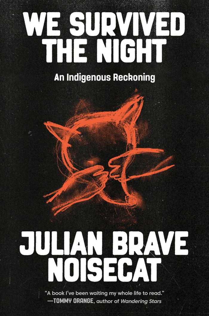 We Survived the Night : An Indigenous Reckoning (HC) (FNCR 2026)