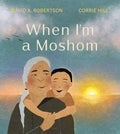 When I'm a Moshom (HC)