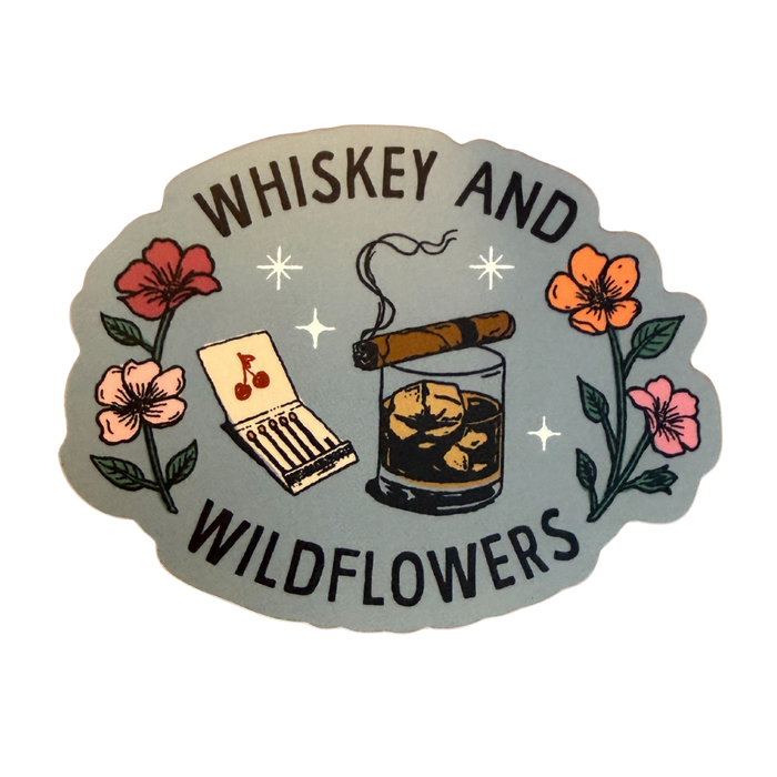 Whiskey and Wildflowers Die Cut Sticker